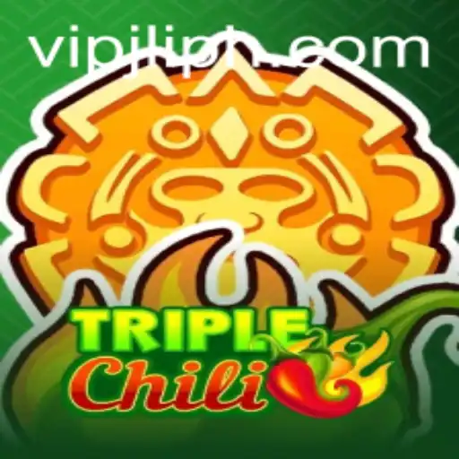 Exploring the Exciting World of 'TripleChili': The Thrilling Game with VIPJL